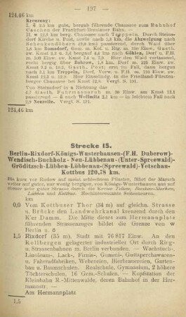 Strecke 15. Berlin - Rixdorf - Königs-Wusterhausen - (F. H. Duberow) - Wendisch-Buchholz - Neu-Lübbenau - (Unter-Spreewald) - Gröditzsch - Lübben - Lübbenau - (Spreewald) - Vetschau - Kottbus 120,78 km