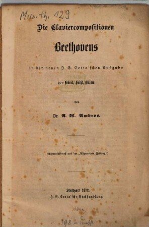 Die Claviercompositionen Beethovens in der neuen J. G. Cotta'schen Ausgabe von Lebert, Faißt, Bülow