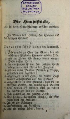 Der Katechismus der christkatholischen Religion für das Bisthum Augsburg : ein Handbuch für Seelsorger, Lehrer und Aeltern, 1. Das Hauptstück von dem Glauben