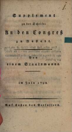 Supplement zu der Schrift: An den Congreß zu Rastadt