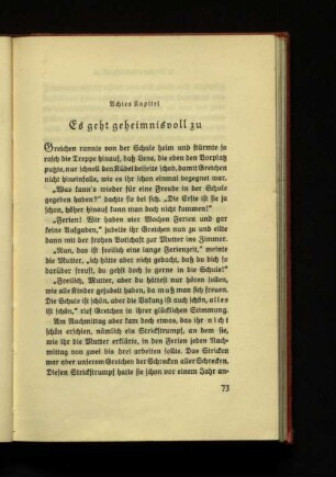 Achtes Kapitel Es geht geheimnisvoll zu