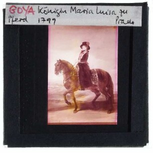 Goya, La reina María Luisa a caballo (Porträt der Königin Maria Luisa de Parma zu Pferd)