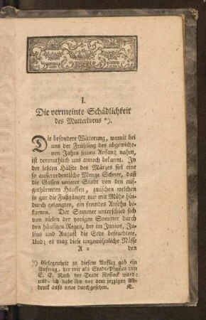 I. Die vermeinte Schädlichkeit des Mutterkorns