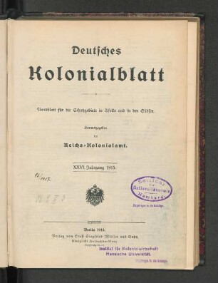 26.1915: Deutsches Kolonialblatt : Amtsbl. für d. Schutzgebiete in Afrika u. d. Südsee