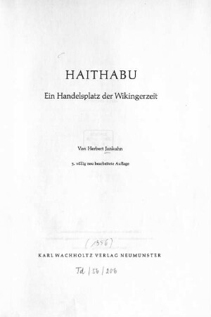 Haithabu : ein Handelsplatz der Wikingerzeit