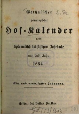 Gothaischer genealogischer Hofkalender nebst diplomatisch-statistischem Jahrbuch, 91. 1854