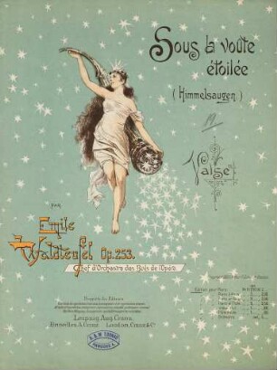 Sous la voûte étoilée : (Himmelsaugen) : valse : op. 253