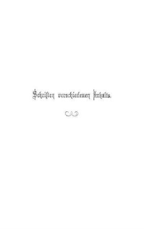 Schriften verschiedenen Inhalts