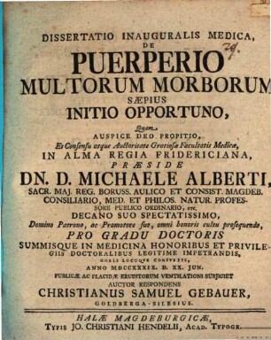 Dissertatio inauguralis medica, de puerperio multorum morborum saepius initio opportuno