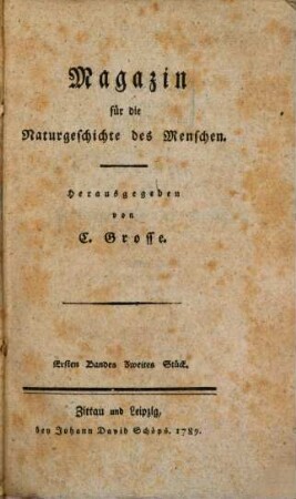 Magazin für die Naturgeschichte des Menschen. 1,2, 1,2. 1789