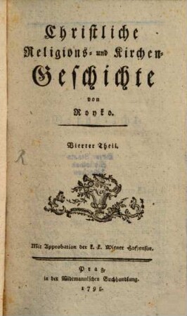 Christliche Religions- und Kirchen-Geschichte, 4