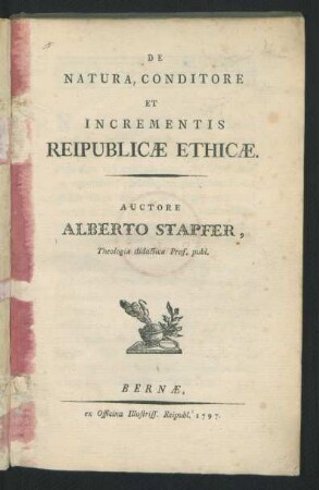 De Natura, Conditore Et Incrementis Reipublicæ Ethicæ