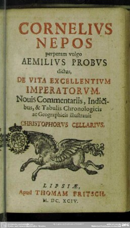 Cornelius Nepos perperam vulgo Aemilius Probus dictus, De Vita Excellentium Imperatorum ...
