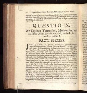 Quæstio IX. An Equites Teutonici, Melitenses, aut alii simili Ordini Equestri adscripti, in feudis succedere possint?