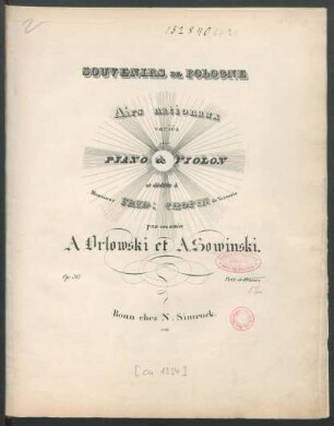 Souvenirs De Pologne : Airs nationaux : variés pour Piano & Violon ; Op: 30.
