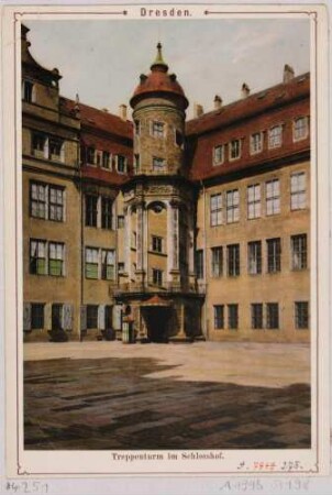 Ansicht des nordwestlichen Treppenturmes im großen Schlosshof des Residenzschlosses in Dresden