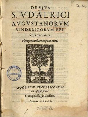 De Vita S. Vdalrici Avgvstanorvm Vindelicorvm Episcopi quae extant