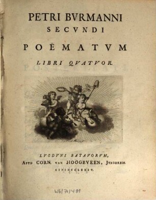 Petri Burmanni Poëmatum libri quatuor
