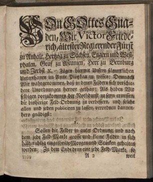 Von Gottes Gnaden, Wir Victor Friederich, ... verordnen dannenhero gnädigst: