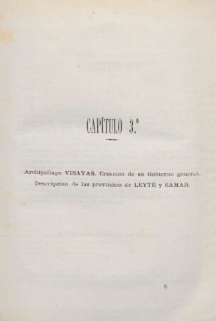 Capítulo 3.° Archipiélago Vasayas. Creacion de su Gobierno general. Descripcion da las provincias de Leyte y Samar