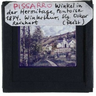 Pissarro, Winkel in der Eremitage von Pointoise