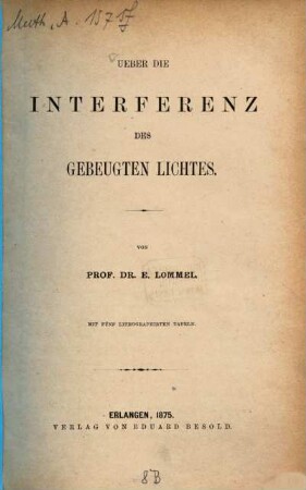Über die Interferenz des gebeugten Lichtes, 1