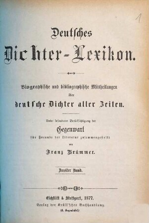 Deutsches Dichter-Lexikon : biographische und bibliographische Mittheilungen über deutsche Dichter aller Zeiten ; unter besonderer Berücksichtigung der Gegenwart für Freunde der Literatur zusammengestellt, 2
