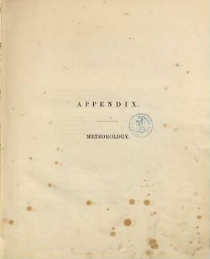 Capitain Sir John Ross zweite Entdeckungsreise nach den Gegenden des Nordpols : 1829 - 1833. [4], Appendix. Meteorology