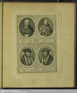 Georgius Barbatus Hertzog zu Sachsen. Heinricus Pius Hertzog zu Sachsen. Fridericus Sapiens Churfürst zu Sachsen. Ioannes Constans. Churfürst zu Sachsen