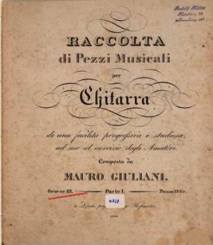 Raccolta di pezzi musicali per chitarra : di una facilità progressiva e studiosa ad uso ed esercizio degli amatori ; oeuvre 111, 1