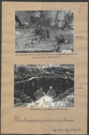 Vom Kriegsschauplatze an der Somme: Bataillonsunterstand im Sternwalde