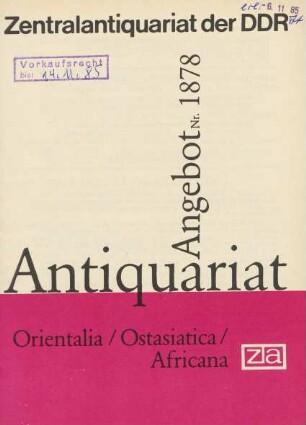Nr. 1878: Orientalia/Ostasiatica/Africana