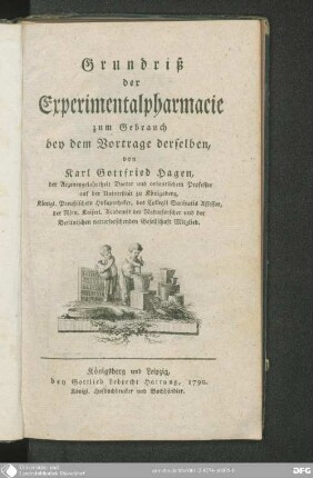 Grundriß der Experimentalpharmacie zum Gebrauch bey dem Vortrage derselben