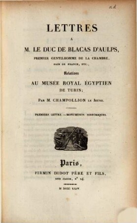 Lettres à M. le duc de Blacas d'Aulps relatives au Musée Royal Egyptien de Turin, 1. Monuments historiques
