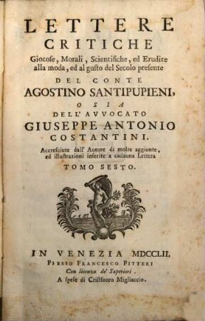 Lettere Critiche Giocose, Morali, Scientifiche, ed Erudite alle moda, ed al gusto del Secolo presente, 6