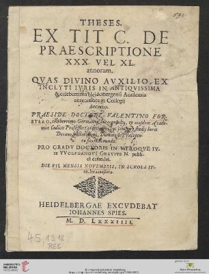 Theses. Ex Tit C. De Praescriptione XXX. Vel XL. annorum.