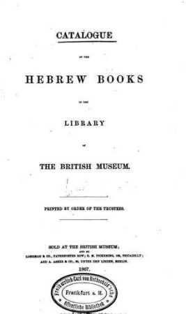 Catalogue of the Hebrew books in the Library of the British Museum London