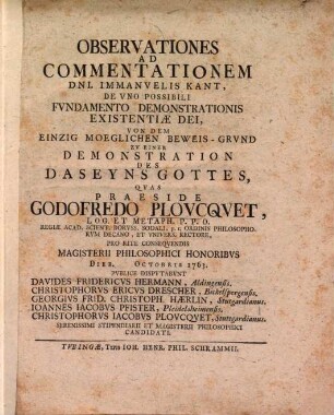 Observationes ad commentationem Dni. Immanuelis Kant, De uno possibili fundamento demonstrationis existentiae Dei, Von dem einzig möglichen Beweis-Grund zu einer Demonstration des Daseyns Gottes