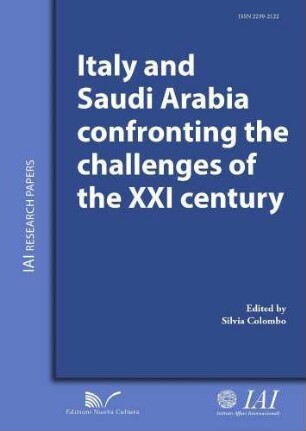 Italy and Saudi Arabia confronting the challenges of the XXI century