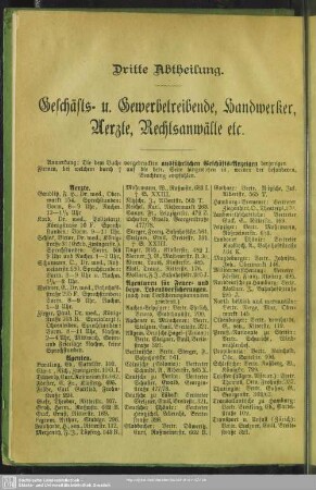 Dritte Abteilung. Berufsklassen und Gewerbebetriebe : Dritte. Abtheilung. Geschäfts- u. Gewerbetreibende, Handwerker, Aerzte, Rechtsanwälte etc.