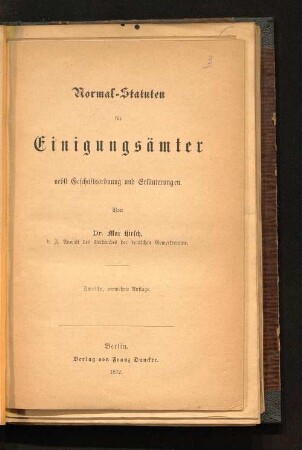 Normal-Statuten für Einigungsämter : nebst Geschäftsordnung und Erläuterungen