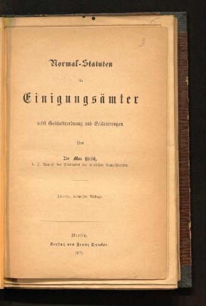 Normal-Statuten für Einigungsämter : nebst Geschäftsordnung und Erläuterungen