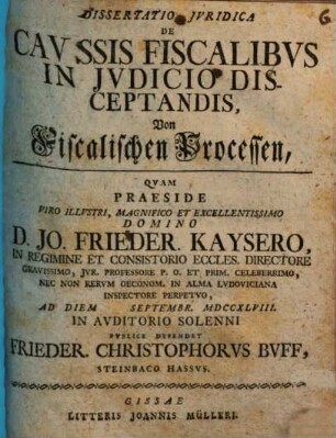 Diss. iur. de caussis fiscalibus in iudicio disceptandis, Von fiscalischen Processen