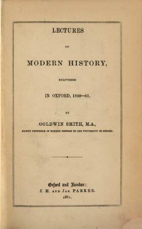 Lectures on modern history : delivered in Oxford, 1859 - 61