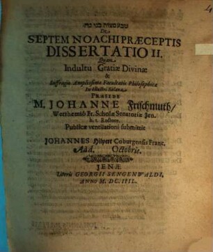 Ševaʿ miṣwot benê Noaḥ, de septem Noachi praeceptis dissertatio II.