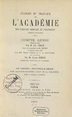 Séances et travaux de l'Académie des Sciences Morales et Politiques, 141 = A. 54 = N.S., T. 41. 1894