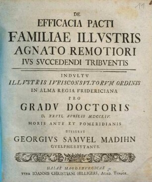 De Efficacia Pacti Familiae Illvstris Agnato Remotiori Ivs Svccedendi Tribventis