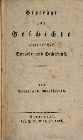 Beyträge zur Geschichte altteutscher Sprache