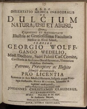 Dissertatio Medica Inauguralis De Dulcium Natura, Usu Et Abusu