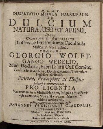 Dissertatio Medica Inauguralis De Dulcium Natura, Usu Et Abusu